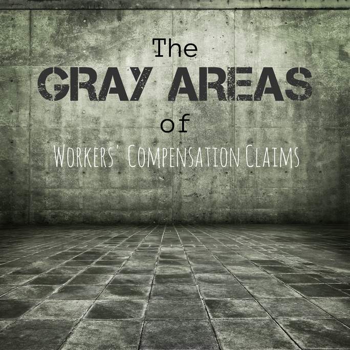 the-gray-areas-of-workers-comp-dolman-law-group